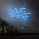 Néon "Till Death" : design audacieux