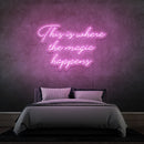 Néon LED "This is where the magic happens"