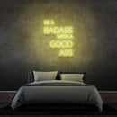 'SÉ UN MALO CON UN BUEN CULO' - Letrero de neón LED