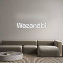 Neon personnalisé new Wazanabi
