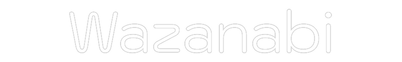 Neon personnalisé new Wazanabi