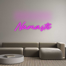 Custom Neon New Namasté