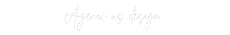 Personalized neon new Agency as of...