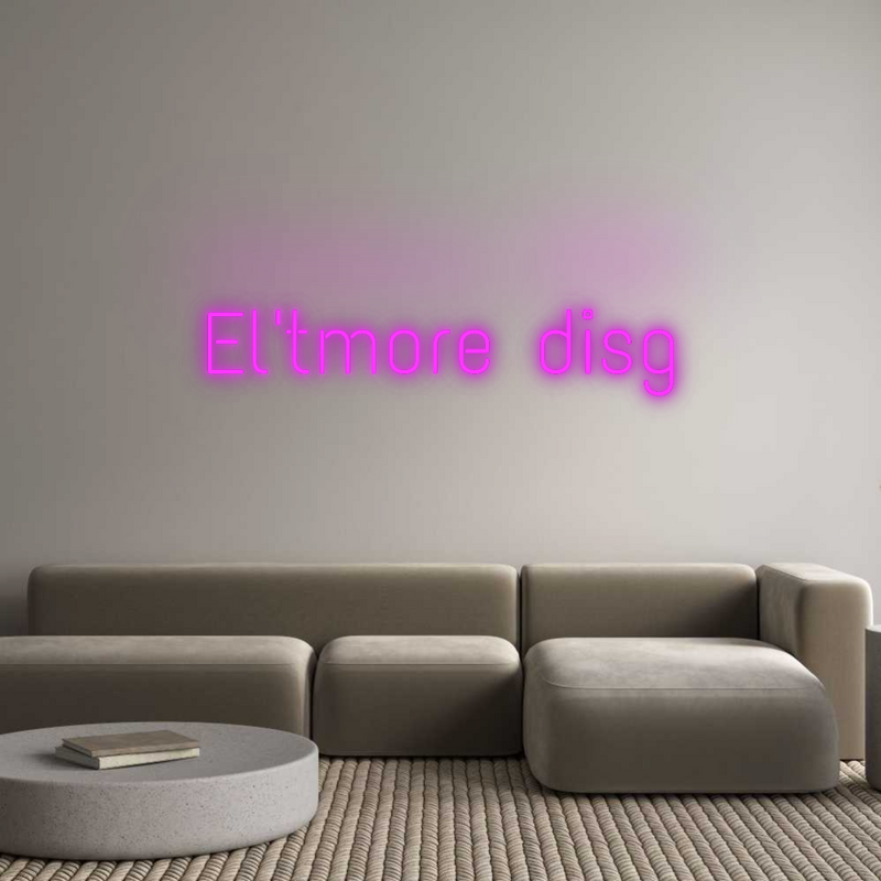 Neon personnalisé new El'tmore disg