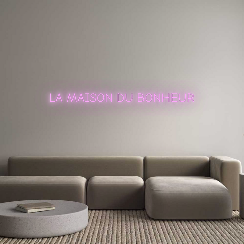 Neon personnalisé new LA MAISON DU ...