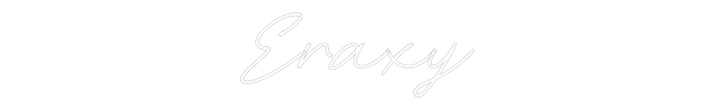 Neon personnalisé new Eraxy