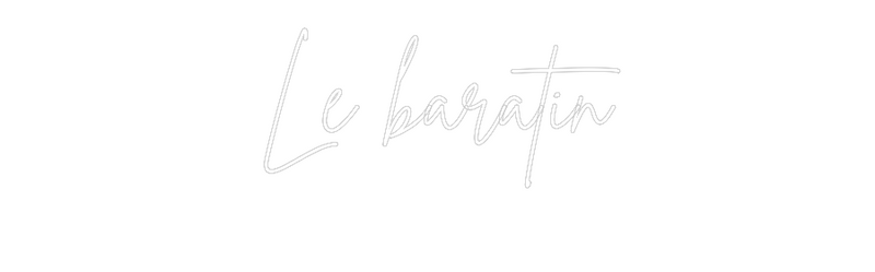Neon personnalisé new Le baratin