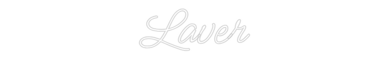 Neon personnalisé new Laver