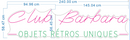 Projet personnalisé Club Barbara