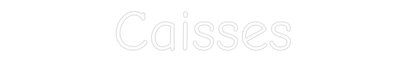 Neon personnalisé new Caisses