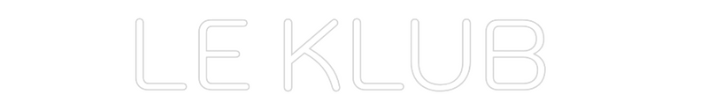 Neon personnalisé new LE KLUB