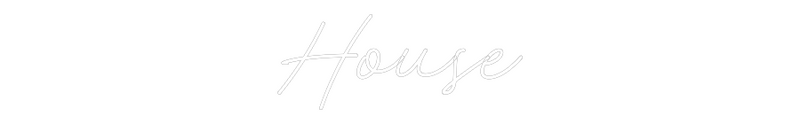 Neon personnalisé new House