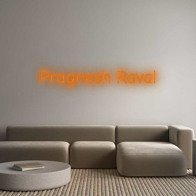 Neon personnalisé new Pragnesh Raval