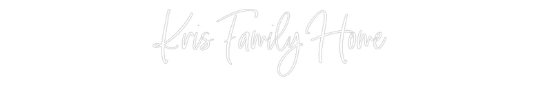 Neon personnalisé new Kris Family H...