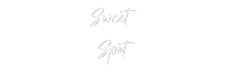 Neon personnalisé new Sweet 
Spot