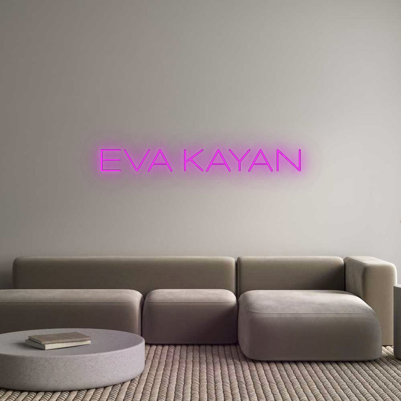 Custom neon new EVA KAYAN