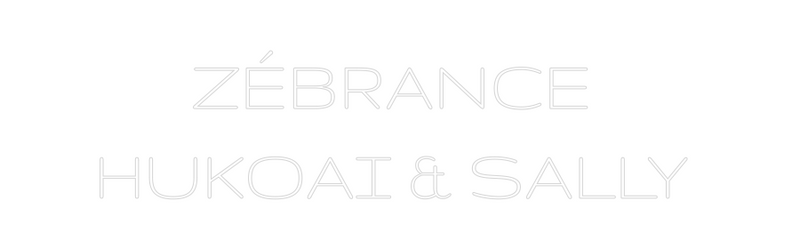 Personalized neon new ZÉBRANCE 
HU...