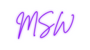 Benutzerdefiniertes Neon: MSW
