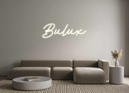 Neon personalizzato: Bulux