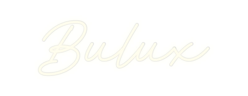Neon personalizzato: Bulux