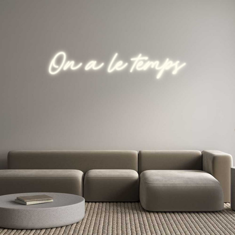 Custom Neon: We have time