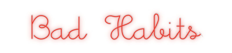 Neon personalizado: maus hábitos