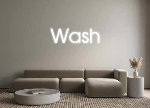 Custom Neon: Wash