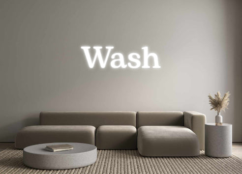 Custom Neon: Wash