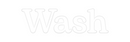Custom Neon: Wash