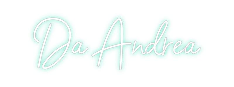 custom neon Da Andrea