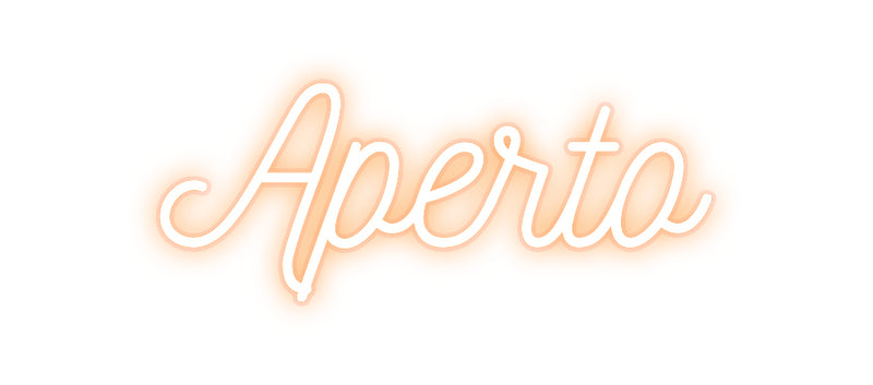 Custom Neon Italian Version Aperto