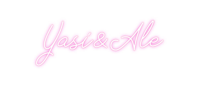 Custom Neon Italian Version Yasi&Ale