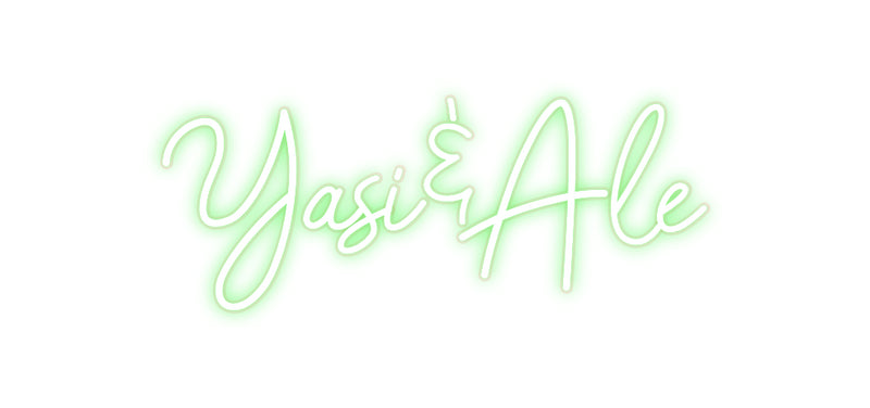 Custom Neon Italian Version Yasi&Ale