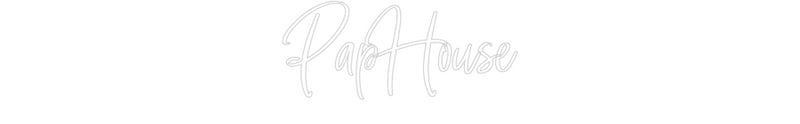 Custom Neon French Version PapHouse