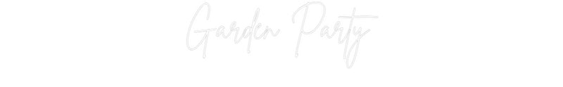 Custom Neon French Version Garden Party