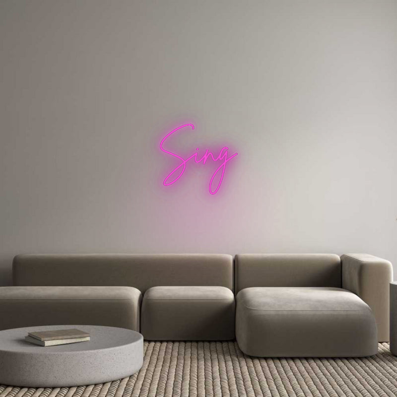 Custom Neon: Sing