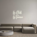 Custom Neon French Version Le Club 
The ...