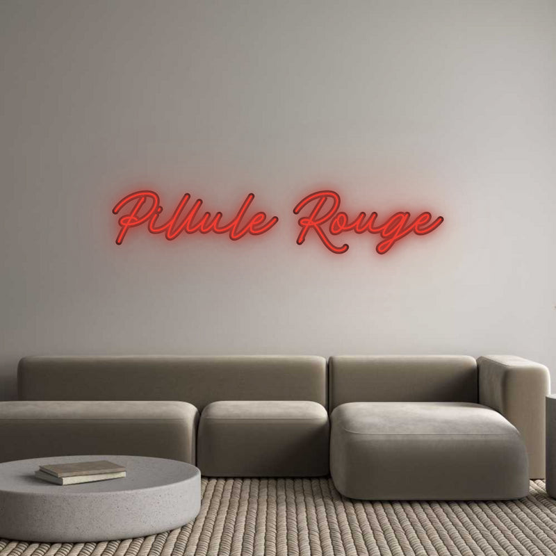 Custom Neon French Version Pillule Rouge