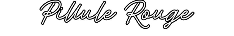 Custom Neon French Version Pillule Rouge