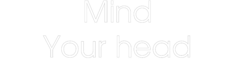Custom Neon French Version Mind
Your head