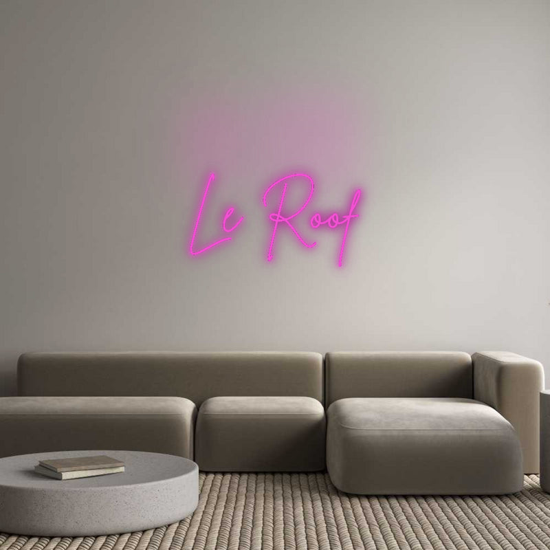 Custom Neon French Version Le Roof