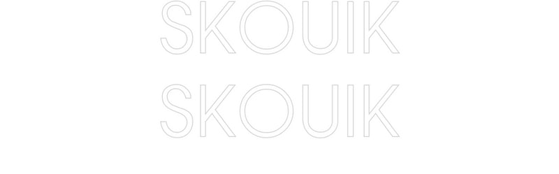 Custom Neon French Version SKOUIK
SKOUIK