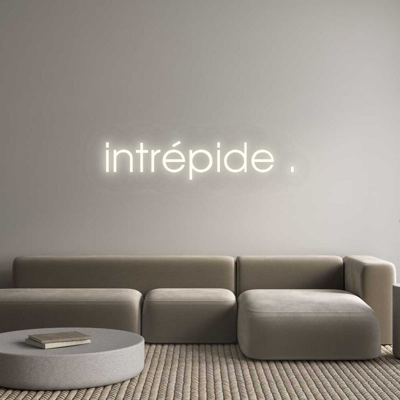 Custom Neon French Version intrépide .