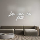 Custom Neon French Version La vie la
party