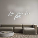 Custom Neon French Version La vie la
faith...