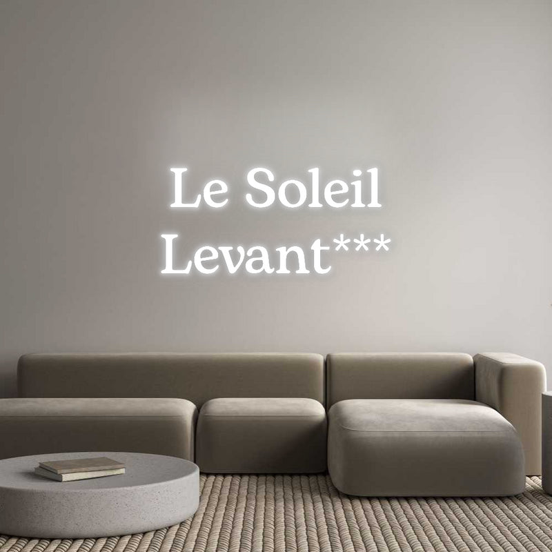 Custom Neon French Version Le Soleil
The...