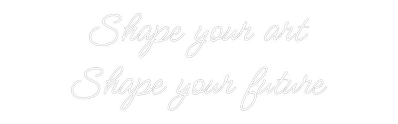 Neon personnalisé new Shape your ar...