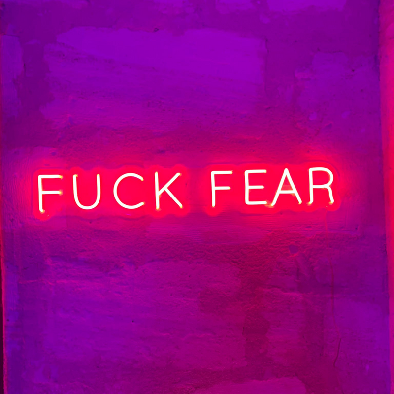 'FUCK FEAR' - signe en néon LED