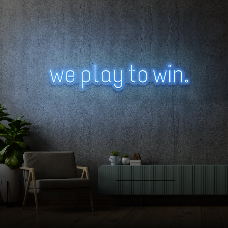 'WE PLAY TO WIN' - segnaletica al neon LED