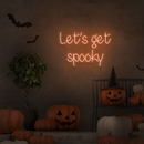 'Vamos ficar assustadores' - letreiro de néon LED